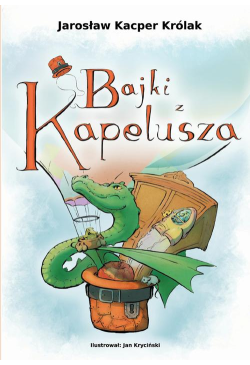Bajki z kapelusza