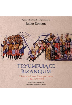 Tryumfujące Bizancjum....