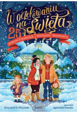 W oczekiwaniu na święta