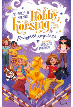 Przyjaźń zwycięża. Hobby...