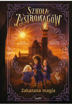 Zakazana magia. Szkoła...