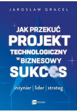 Jak przekuć projekt...