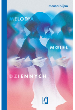 Melodia mgieł dziennych