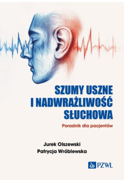 Szumy uszne i nadwrażliwość...