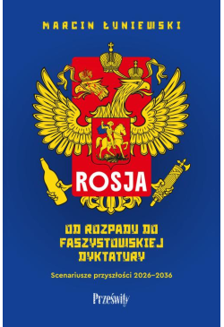 Rosja. Od rozpadu do...