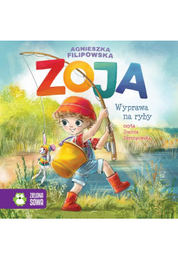 Zoja. Wyprawa na ryby