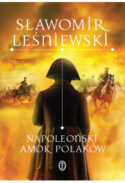 Napoleoński amok Polaków