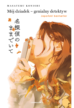 Mój dziadek – genialny...