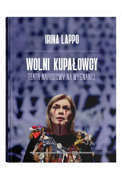 Wolni Kupałowcy. Teatr...