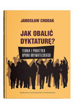 Jak obalić dyktaturę?...