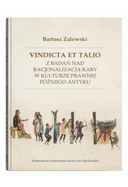 Vindicta et talio. Z badań...