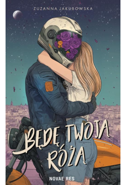 Będę twoją różą