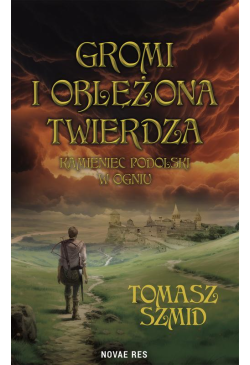 Gromi i oblężona twierdza....