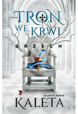 Tron we krwi. Grzech. Tom 3