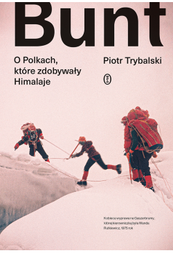 Bunt. O Polkach, które...