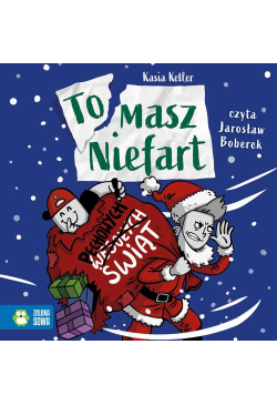 Tomasz Niefart. Pechowych...