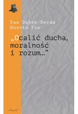 „Ocalić ducha, moralność i...