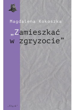 „Zamieszkać w zgryzocie” O...