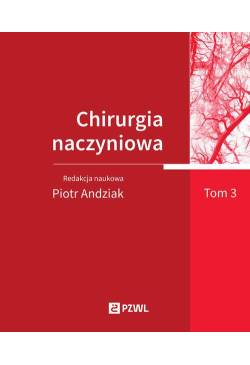 Chirurgia naczyniowa Tom 3