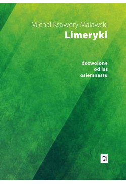 Limeryki dozwolone od lat...