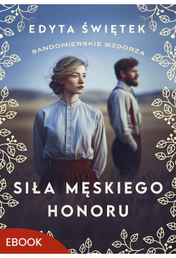 Siła męskiego honoru