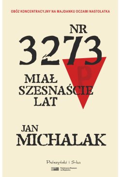 Nr 3273 miał szesnaście lat