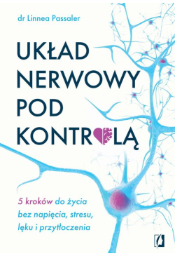 Układ nerwowy pod kontrolą.