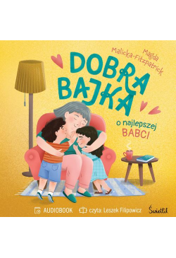 Dobra bajka o najlepszej babci