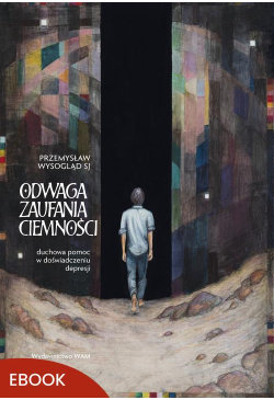 Odwaga zaufania ciemności