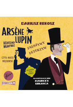 Arsène Lupin – dżentelmen...