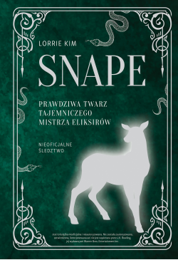 Snape. Prawdziwa twarz...