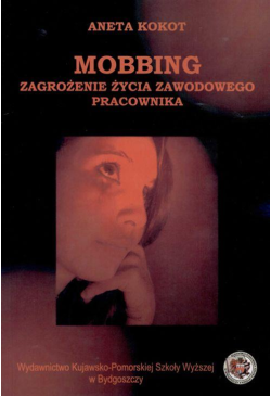 Mobbing zagrożenie życia...