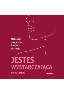 Jesteś wystarczająca....