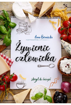 Żywienie człowieka. Skrypt...