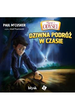 Przygody w Odysei. Dziwna...