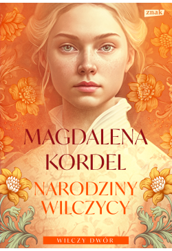 Narodziny wilczycy. Wilczy...