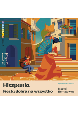 Hiszpania. Fiesta dobra na...