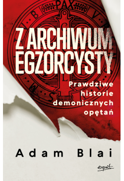 Z archiwum egzorcysty