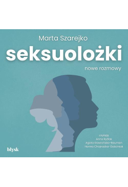 Seksuolożki. Nowe rozmowy