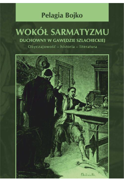 Wokół sarmatyzmu. Duchowny...