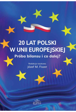 20 lat Polski w Unii...