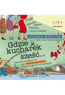 Gdzie kucharek sześć