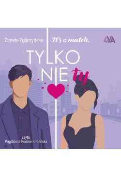 It\'s a match. Tylko nie ty