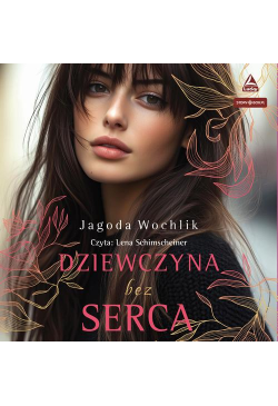 Dziewczyna bez serca