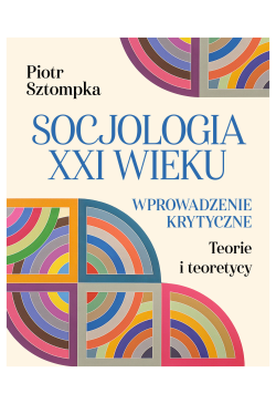 Socjologia XXI wieku....