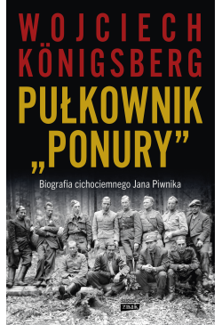 Pułkownik "Ponury"....