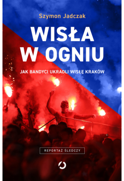 Wisła w ogniu