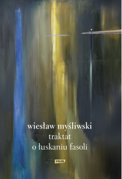 Traktat o łuskaniu fasoli 2018
