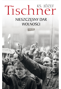 Nieszczęsny dar wolności