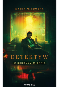 Detektyw w Brudnym Mieście